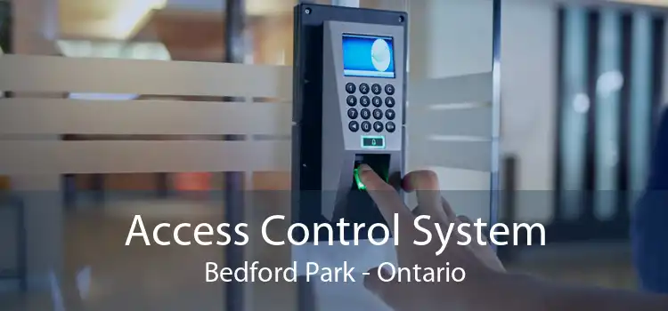 Access Control System Bedford Park - Ontario