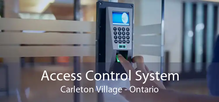 Access Control System Carleton Village - Ontario