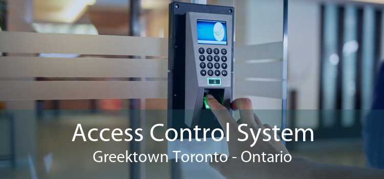 Access Control System Greektown Toronto - Ontario