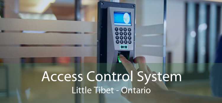Access Control System Little Tibet - Ontario