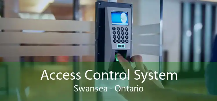 Access Control System Swansea - Ontario