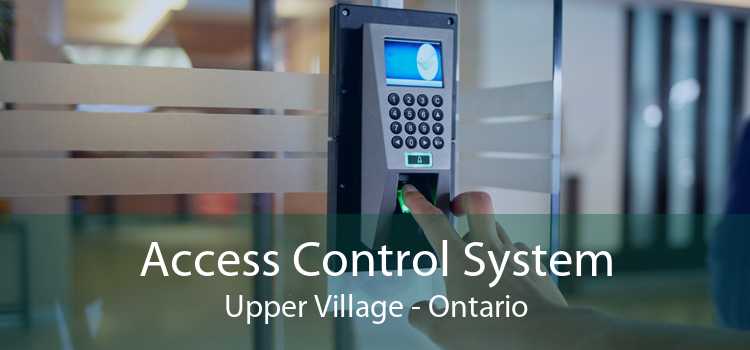 Access Control System Upper Village - Ontario