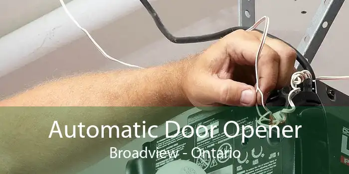Automatic Door Opener Broadview - Ontario