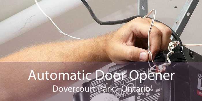 Automatic Door Opener Dovercourt Park - Ontario