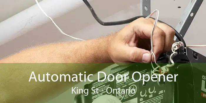 Automatic Door Opener King St - Ontario