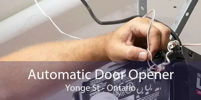 Automatic Door Opener Yonge St - Ontario