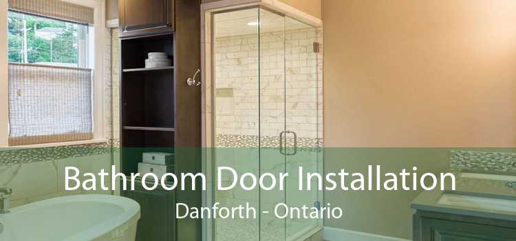 Bathroom Door Installation Danforth - Ontario