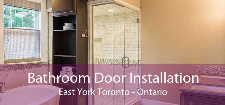 Bathroom Door Installation East York Toronto - Ontario