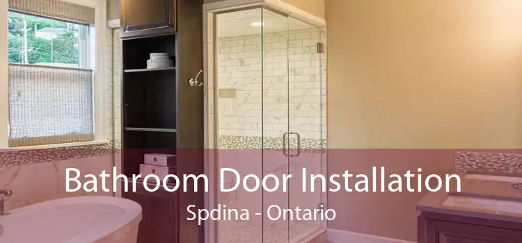 Bathroom Door Installation Spdina - Ontario