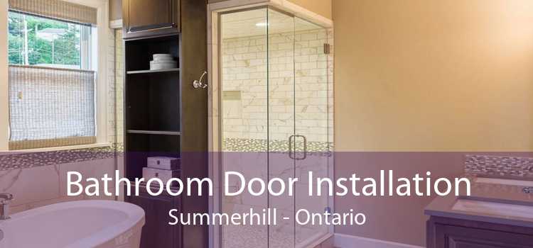 Bathroom Door Installation Summerhill - Ontario