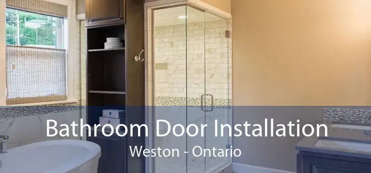 Bathroom Door Installation Weston - Ontario