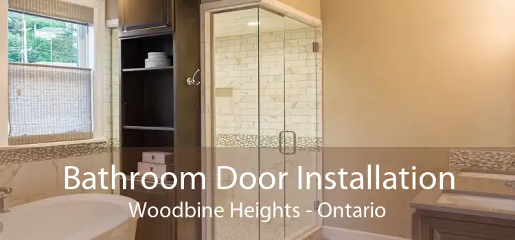 Bathroom Door Installation Woodbine Heights - Ontario