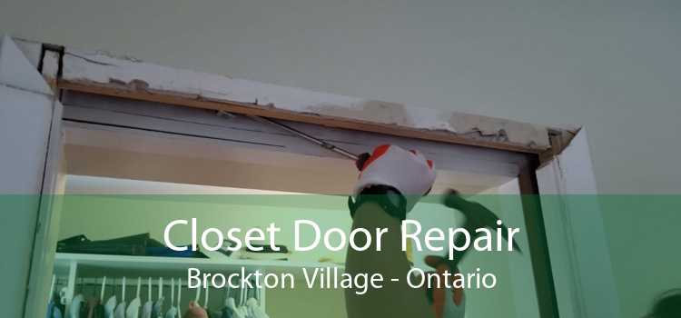 Closet Door Repair Brockton Village - Ontario