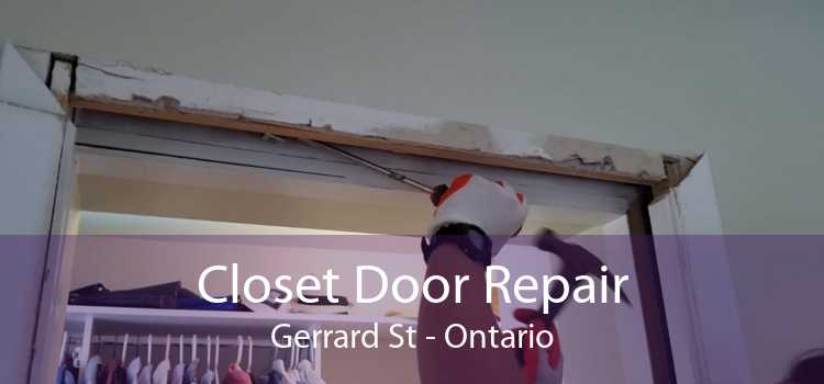 Closet Door Repair Gerrard St - Ontario