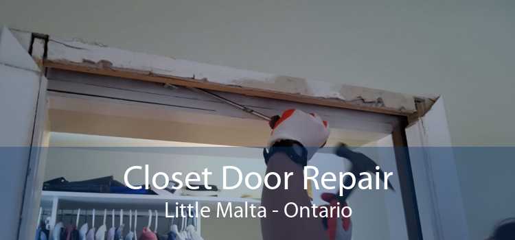 Closet Door Repair Little Malta - Ontario