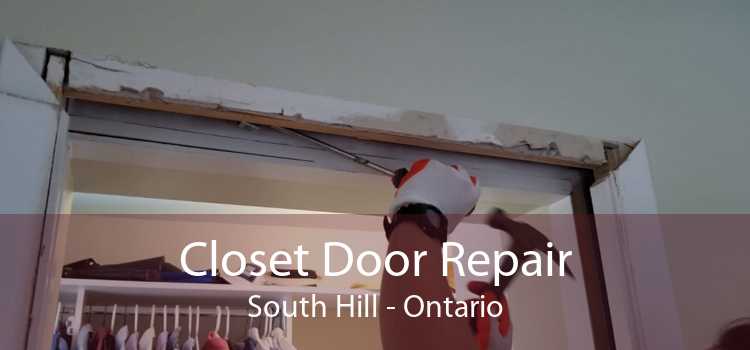 Closet Door Repair South Hill - Ontario
