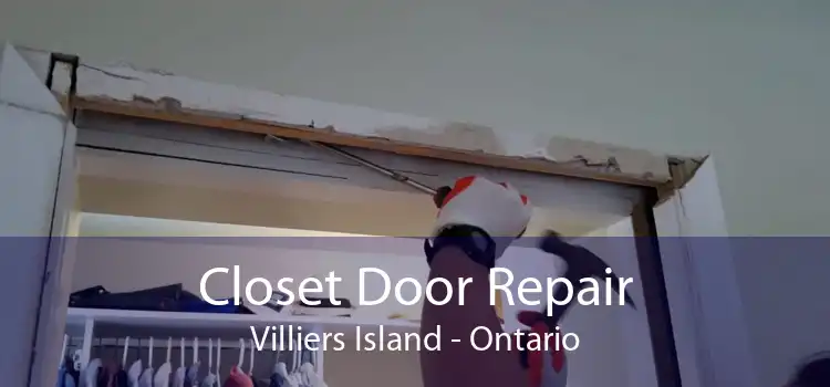 Closet Door Repair Villiers Island - Ontario