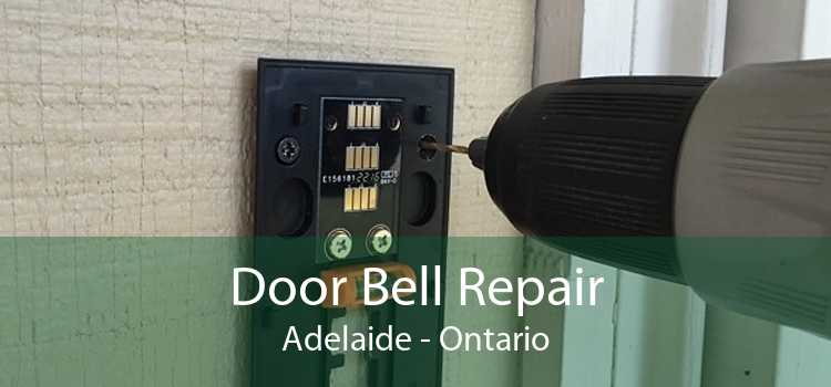 Door Bell Repair Adelaide - Ontario
