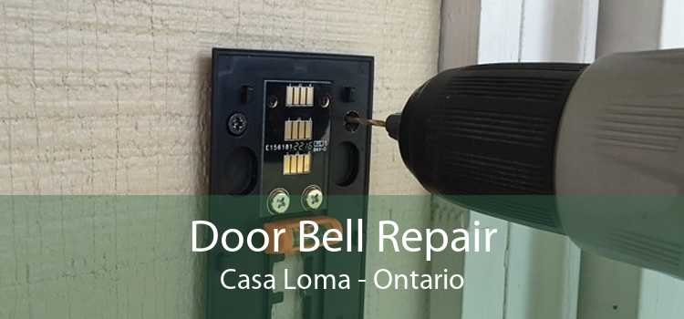 Door Bell Repair Casa Loma - Ontario