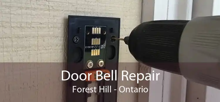 Door Bell Repair Forest Hill - Ontario