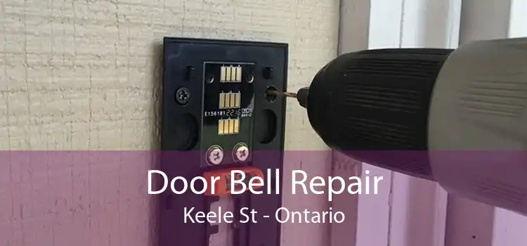 Door Bell Repair Keele St - Ontario