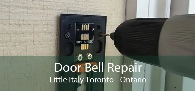 Door Bell Repair Little Italy Toronto - Ontario