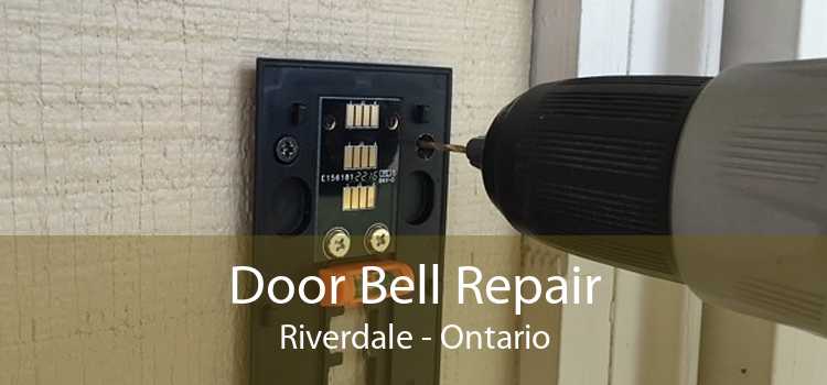 Door Bell Repair Riverdale - Ontario