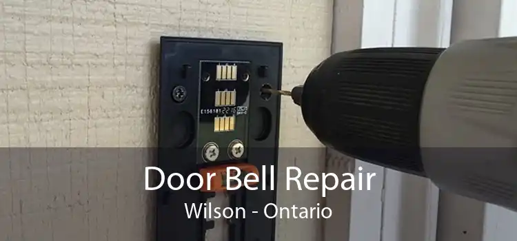 Door Bell Repair Wilson - Ontario