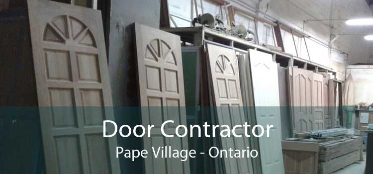 Door Contractor Pape Village - Ontario