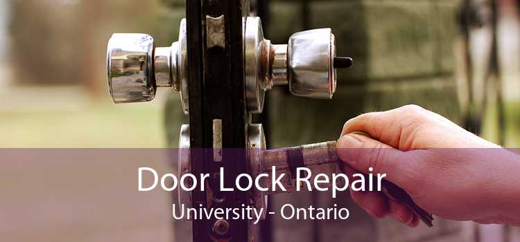 Door Lock Repair University - Ontario