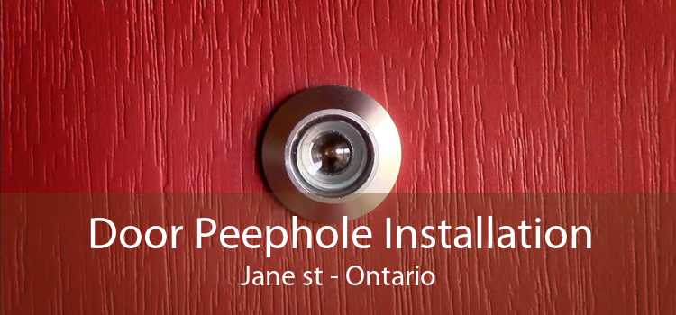 Door Peephole Installation Jane st - Ontario