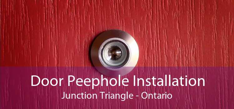 Door Peephole Installation Junction Triangle - Ontario