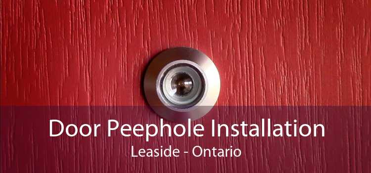 Door Peephole Installation Leaside - Ontario