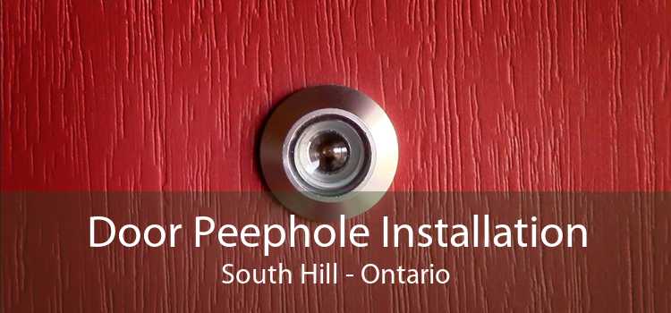 Door Peephole Installation South Hill - Ontario