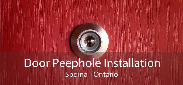 Door Peephole Installation Spdina - Ontario