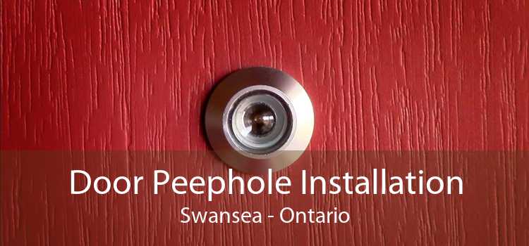 Door Peephole Installation Swansea - Ontario