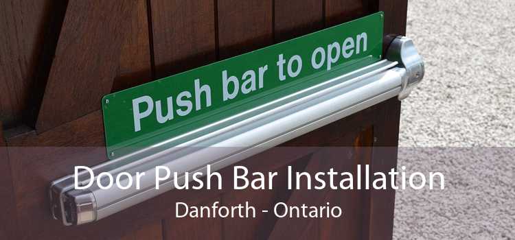 Door Push Bar Installation Danforth - Ontario