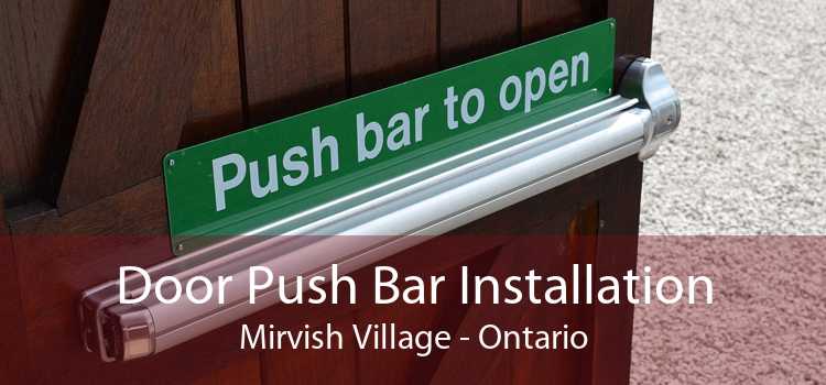 Door Push Bar Installation Mirvish Village - Ontario