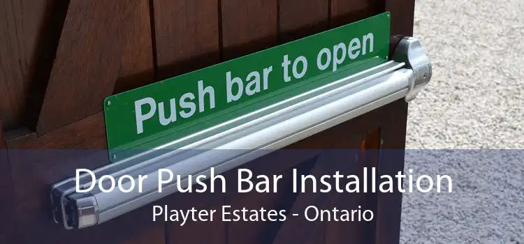 Door Push Bar Installation Playter Estates - Ontario