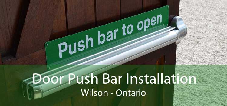 Door Push Bar Installation Wilson - Ontario