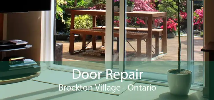 Door Repair Brockton Village - Ontario