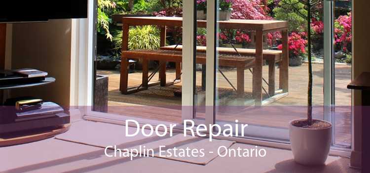 Door Repair Chaplin Estates - Ontario