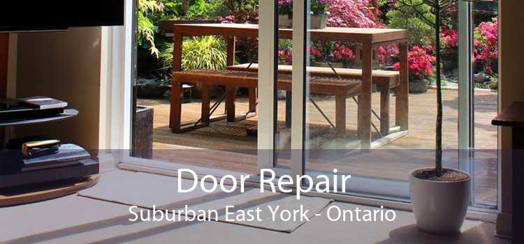 Door Repair Suburban East York - Ontario