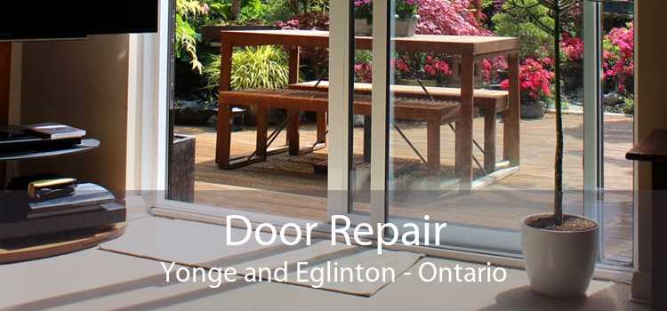 Door Repair Yonge and Eglinton - Ontario