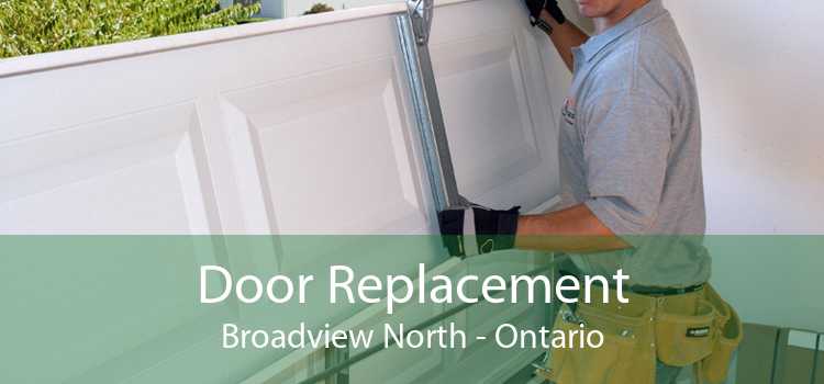 Door Replacement Broadview North - Ontario