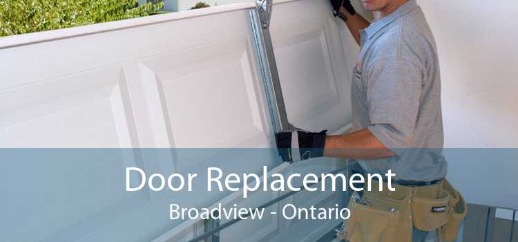 Door Replacement Broadview - Ontario