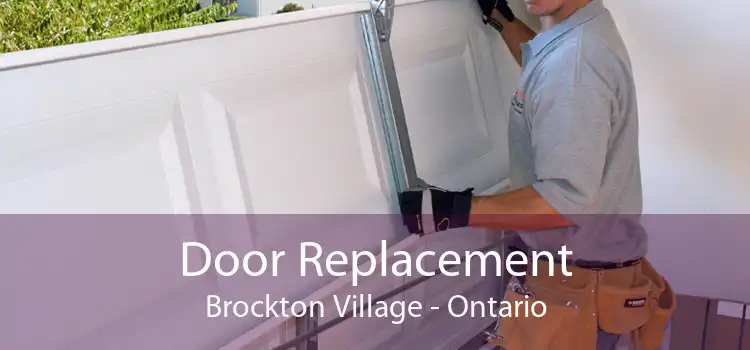 Door Replacement Brockton Village - Ontario