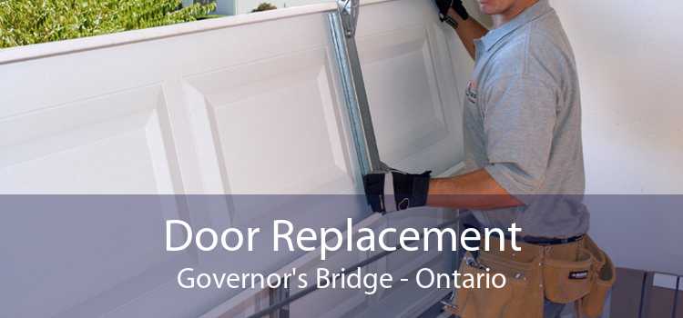 Door Replacement Governor's Bridge - Ontario