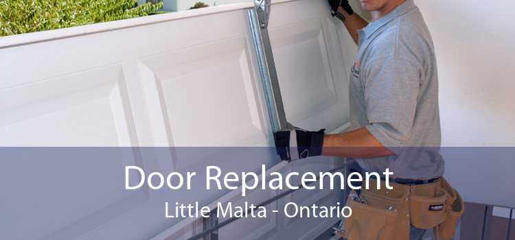 Door Replacement Little Malta - Ontario