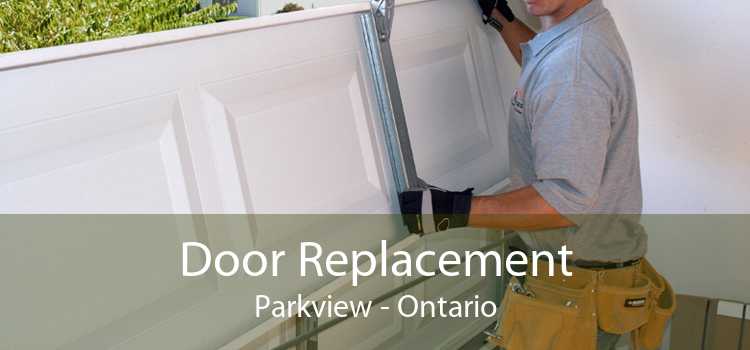 Door Replacement Parkview - Ontario